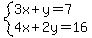 system%283x%2By=7%2C4x%2B2y=16%29