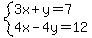 system%283x%2By=7%2C4x-4y=12%29