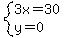 system%283x=30%2Cy=0%29