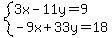 system%283x-11y=9%2C-9x%2B33y=18%29