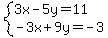 system%283x-5y=11%2C-3x%2B9y=-3%29
