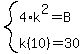 system%284%2Ak%5E2=B%2Ck%2810%29=30%29