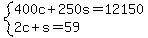 system%28400c%2B250s=12150%2C2c%2Bs=59%29