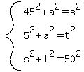 system%2845%5E2%2Ba%5E2=s%5E2%2C5%5E2%2Ba%5E2=t%5E2%2Cs%5E2%2Bt%5E2=50%5E2%29