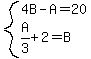 system%284B-A=20%2CA%2F3%2B2=B%29