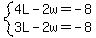 system%284L-2w=-8%2C3L-2w=-8%29