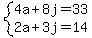 system%284a%2B8j=33%2C2a%2B3j=14%29