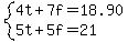system%284t%2B7f=18.90%2C5t%2B5f=21%29