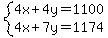 system%284x%2B4y=1100%2C4x%2B7y=1174%29