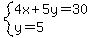 system%284x%2B5y=30%2Cy=5%29