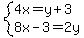 system%284x=y%2B3%2C8x-3=2y%29