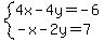 system%284x-4y=-6%2C-x-2y=7%29