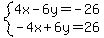 system%284x-6y=-26%2C-4x%2B6y=26%29