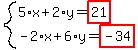 system%285%2Ax%2B2%2Ay=highlight%2821%29%2C-2%2Ax%2B6%2Ay=highlight%28-34%29%29