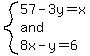 system%2857-3y=x%2Cand%2C8x-y=6%29