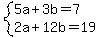system%285a%2B3b=7%2C2a%2B12b=19%29