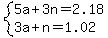 system%285a%2B3n=2.18%2C3a%2Bn=1.02%29