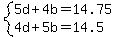 system%285d%2B4b=14.75%2C4d%2B5b=14.5%29
