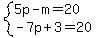 system%285p-m=20%2C-7p%2B3=20%29