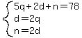 system%285q%2B2d%2Bn=78%2Cd=2q%2Cn=2d%29