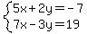system%285x%2B2y=-7%2C7x-3y=19%29