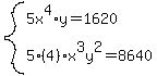 system%285x%5E4%2Ay=1620%2C5%284%29x%5E3y%5E2=8640%29