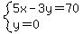 system%285x-3y=70%2Cy=0%29