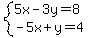 system%285x-3y=8%2C-5x%2By=4%29