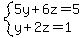 system%285y%2B6z=5%2Cy%2B2z=1%29