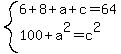 system%286%2B8%2Ba%2Bc=64%2C100%2Ba%5E2=c%5E2%29