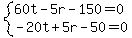 system%2860t-5r-150=0%2C-20t%2B5r-50=0%29