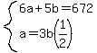 system%286a%2B5b=672%2Ca=3b%281%2F2%29%29