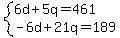 system%286d%2B5q=461%2C-6d%2B21q=189%29