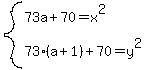 system%2873a%2B70=x%5E2%2C73%28a%2B1%29%2B70=y%5E2%29