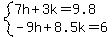 system%287h%2B3k=9.8%2C-9h%2B8.5k=6%29