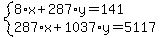 system%288%2Ax%2B287%2Ay=141%2C287%2Ax%2B1037%2Ay=5117%29