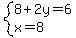 system%288%2B2y=6%2Cx=8%29