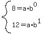 system%288=a%2Ab%5E0%2C12=a%2Ab%5E1%29