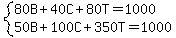 system%2880B%2B40C%2B80T=1000%2C50B%2B100C%2B350T=1000%29