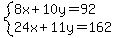 system%288x%2B10y=92%2C24x%2B11y=162%29