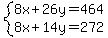system%288x%2B26y=464%2C8x%2B14y=272%29