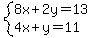 system%288x%2B2y=13%2C4x%2By=11%29
