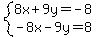system%288x%2B9y=-8%2C-8x-9y=8%29