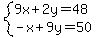 system%289x%2B2y=48%2C-x%2B9y=50%29