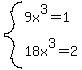 system%289x%5E3=1%2C+18x%5E3=2%29