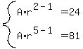 system%28A%2Ar%5E%282-1%29=24%2CA%2Ar%5E%285-1%29=81%29