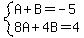 system%28A%2BB=-5%2C8A%2B4B=4%29