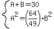 system%28A%2BB=30%2CA%5E2=%2864%2F49%29B%5E2%29