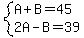 system%28A%2BB=45%2C2A-B=39%29