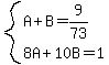 system%28A%2BB=9%2F73%2C8A%2B10B=1%29